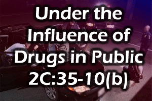 Arrested for Under the Influence of Drugs in Public Lawyer Morristown NJ