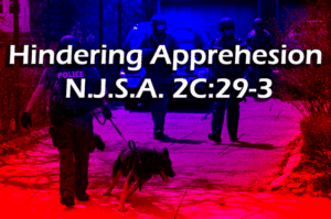 Parsippany NJ Hindering Apprehension Lawyer