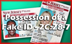 Fake ID Possession Attorney in NJ